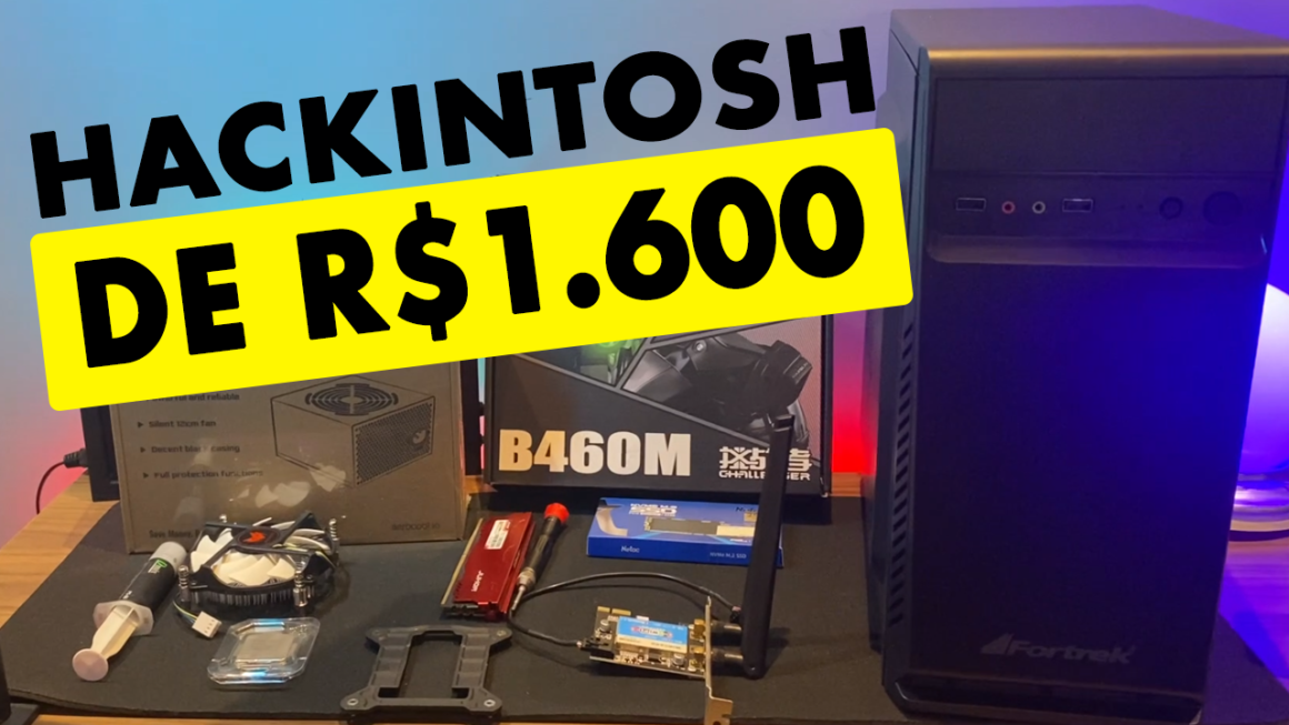 HACKINTOSH BARATO DE R$ 1600,00 – INTEL 10º GEN, WIFI NATIVO, AIR DROP,  100% MONTEREY!!! CONFERE!!!