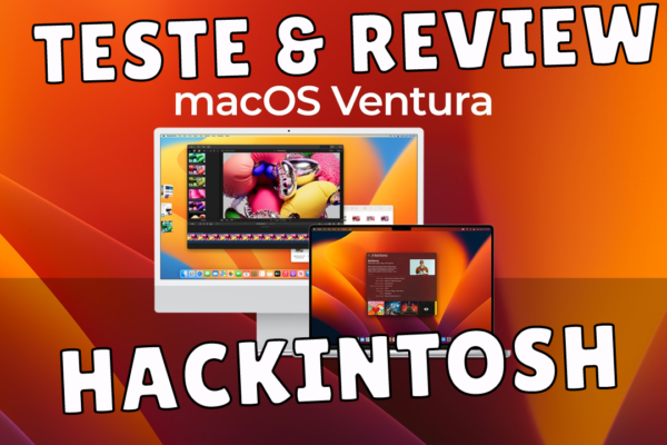 Instalei MacOS Ventura no Meu Hackintosh Principal! i9 10900k + Gigabyte B460M  Aorus Elite +RX580